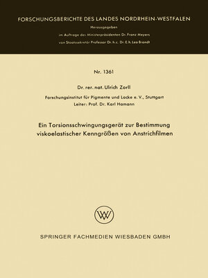 cover image of Ein Torsionsschwingungsgerät zur Bestimmung viskoelastischer Kenngrößen von Anstrichfilmen